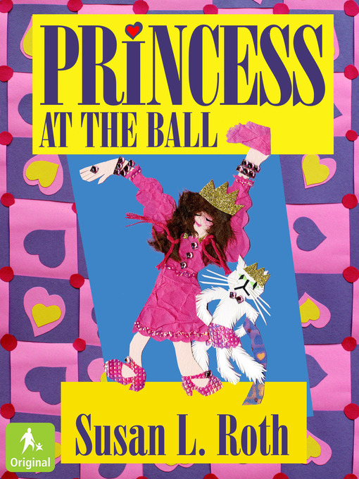 Title details for Princess at the Ball by Susan L. Roth - Available